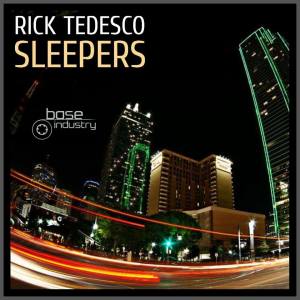 rICK tEDESCO - sLEEPERS